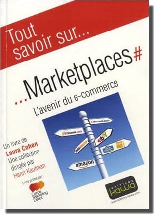 Innovation et astuces pour vendre mieux - Henri Kaufman 6 les market places