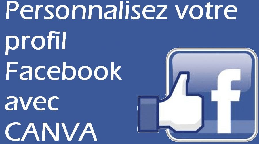 Personnalisez votre profil Facebook en 2 minutes avec CANVA.com ! 5