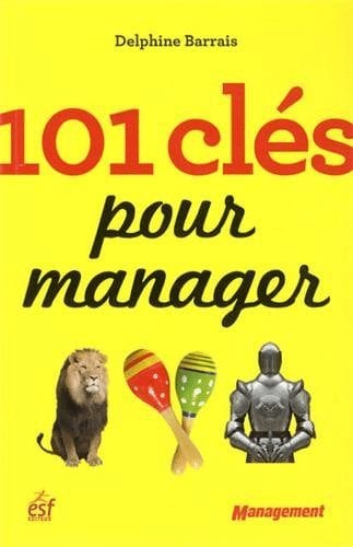 101 clés pour manager