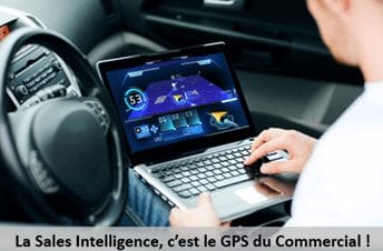 La Sales Intelligence, c'est comme un nouveau GPS qui guider le commercial jusqu'à la vente ! 2 sales intelligence