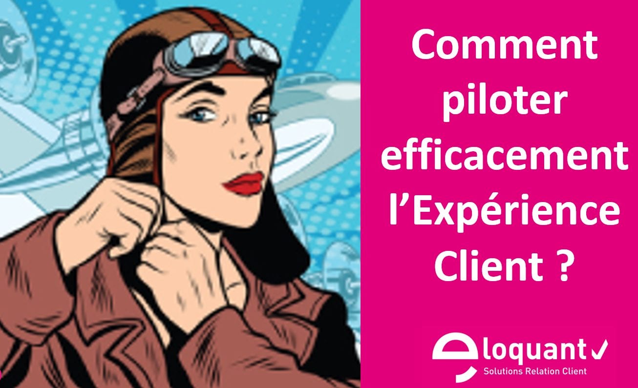 Comment piloter l'expérience client et améliorer la satisfaction client ? 5
