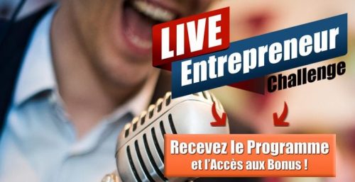 RDV le 13 Mai 2017 pour le Live Entrepreneur Challenge : 15h de formation gratuite ! 2 RDV le 13 Mai 2017 pour le Live Entrepreneur Challenge : 15h de formation gratuite ! 2