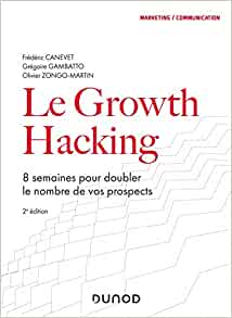 La Seconde Edition de mon Livre "Le Growth Hacking" vient de sortir... plus de 30% du livre a été totalement ré-écrit ! 36