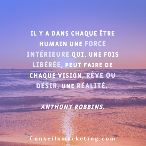 Les 300 Citations Marketing, et sur le développement personnel, parmi les plus inspirantes ! 381 Les 300 Citations Marketing, et sur le développement personnel, parmi les plus inspirantes ! 381