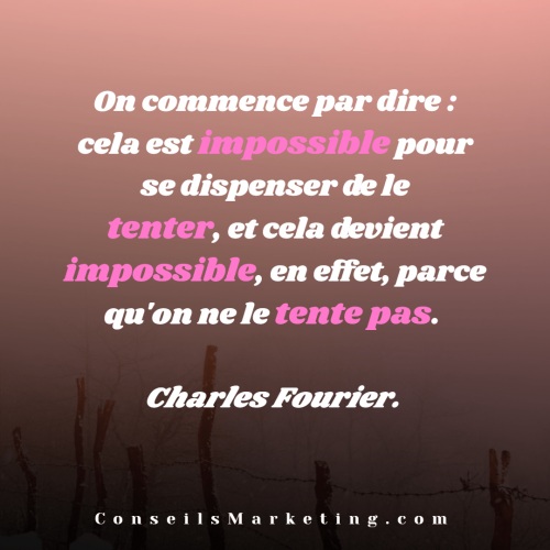 Les 300 Citations Marketing, et sur le développement personnel, parmi les plus inspirantes ! 351 Les 300 Citations Marketing, et sur le développement personnel, parmi les plus inspirantes ! 351