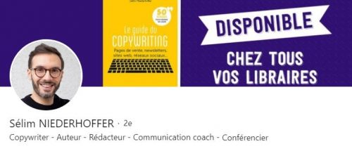 Le Guide du copywriting : les 5 meilleurs conseils de copywriting du livre de Sélim Niederhoffer 19 Le Guide du copywriting : les 5 meilleurs conseils de copywriting du livre de Sélim Niederhoffer 18