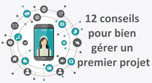 12 conseils pour bien gérer un projet - Les clés d’un bon management de projets 2 12 conseils pour bien gérer un projet - Les clés d’un bon management de projets 2