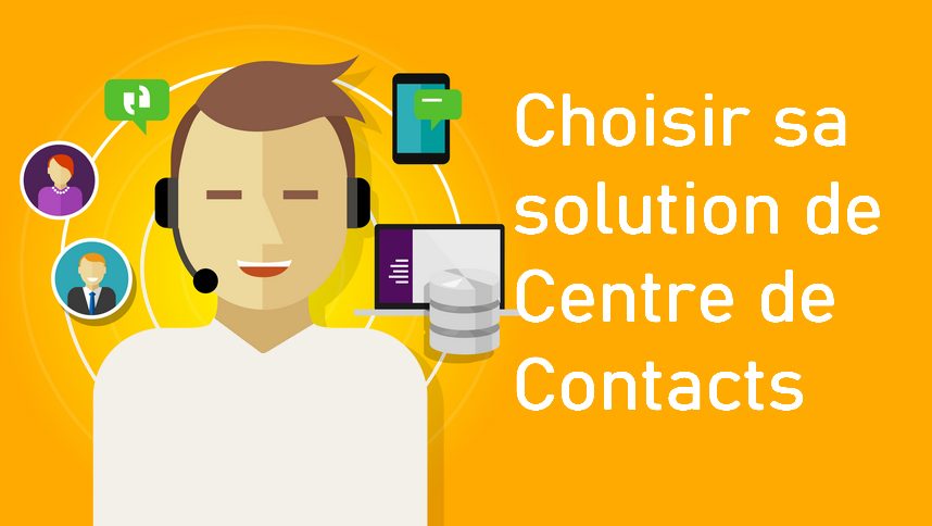 Devez-vous changer de solution de Centre de Contacts pour une solution dans le Cloud (CCaaS) ? 5