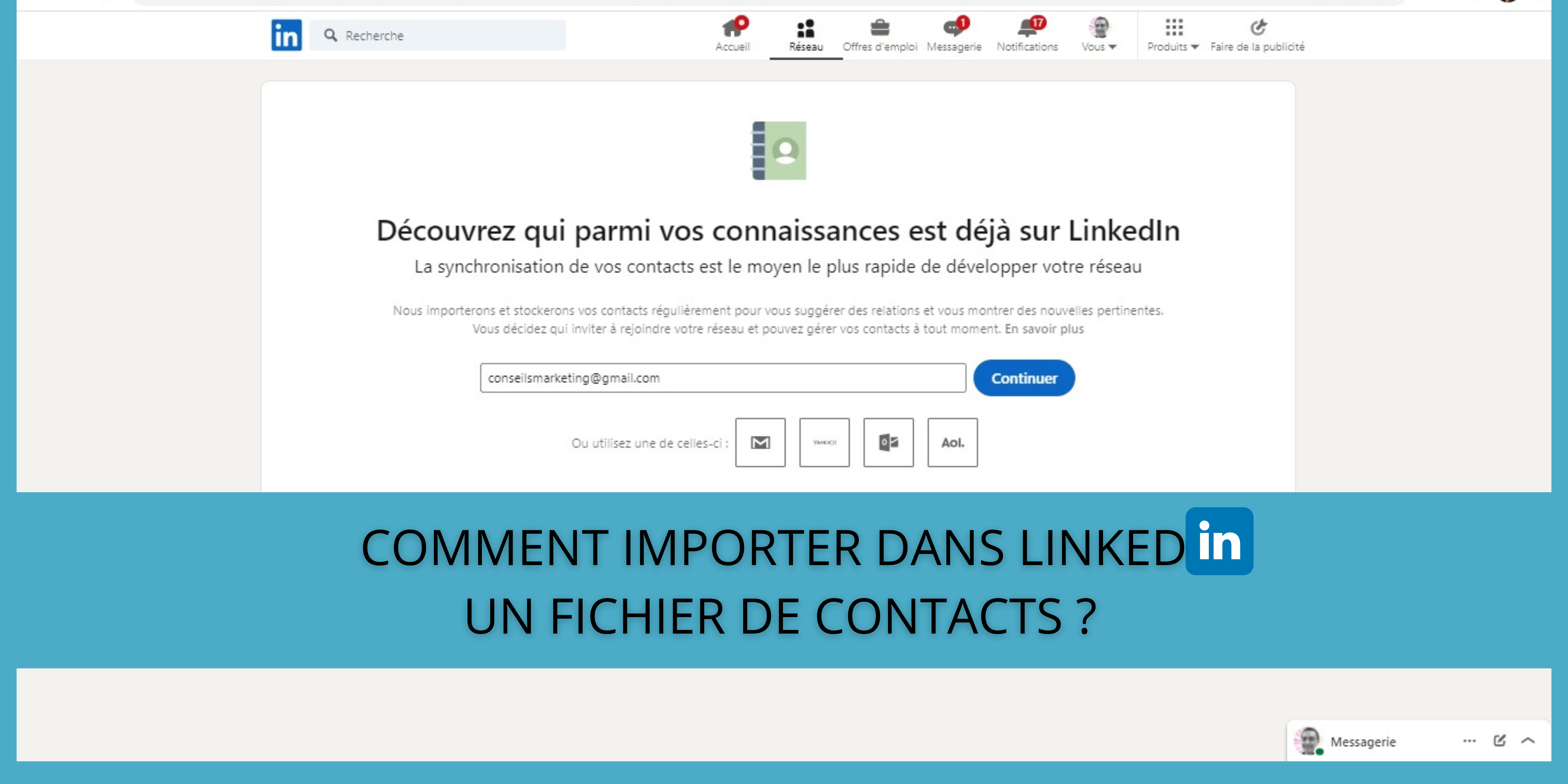 Comment importer dans LinkedIn un fichier de contacts ? 321
