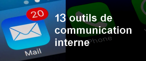 13 outils indispensables pour vos actions communication interne (affichage dynamique, newsletter…) 22