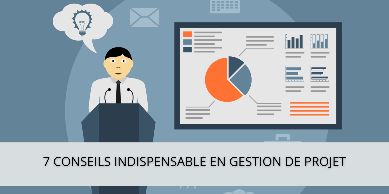 8 conseils indispensables en chefferie de projet pour un chef de projet débutant ! 1