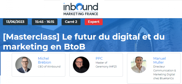 Quelles vont être les tendances du marketing B2B en 2024 ? Découvrez la réponse lors d'Inbound Marketing France 2023 ! 9