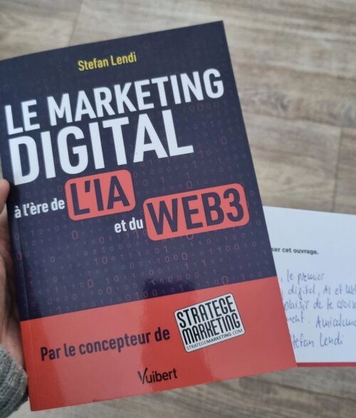 Le Marketing Digital à l'ère de l'IA et du Web 3 - Ce qu'il faut retenir du nouveau livre de Stefan Lendi 4 Le Marketing Digital à l'ère de l'IA et du Web 3 - Ce qu'il faut retenir du nouveau livre de Stefan Lendi 4
