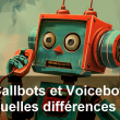 Callbot vs Voicebot : Quelles sont les différences ? 142