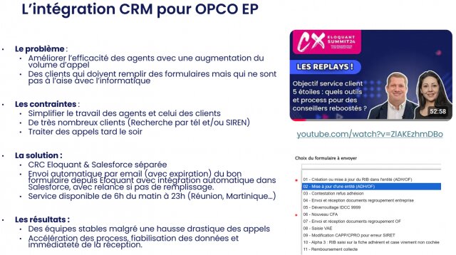 Webinaire : Le duo CRM & Centre de contacts, la clé pour optimiser ses parcours clients 8 Webinaire : Le duo CRM & Centre de contacts, la clé pour optimiser ses parcours clients 8