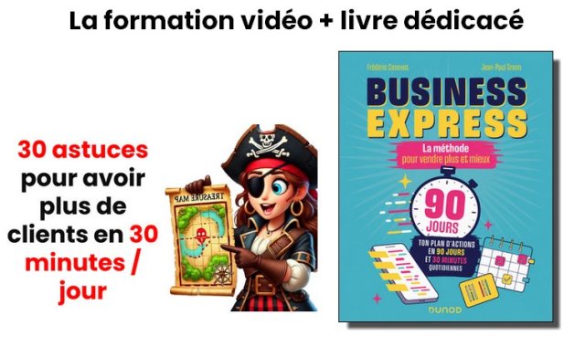 Business Express, la méthode pour vendre plus et mieux - Frédéric Canevet & Jean Paul Crenn 4 Business Express, la méthode pour vendre plus et mieux - Frédéric Canevet & Jean Paul Crenn 3