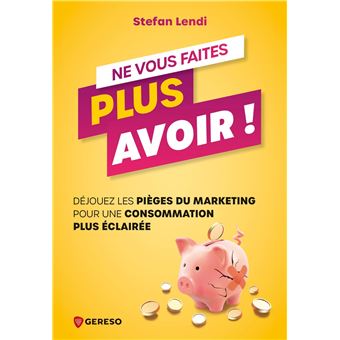 Le marketing furtif : ces techniques qui nous font consommer sans même que nous nous en rendions compte 2 Le marketing furtif : ces techniques qui nous font consommer sans même que nous nous en rendions compte 1
