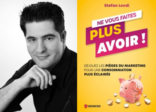 ne vous faites plus avoir - stefan Lendi