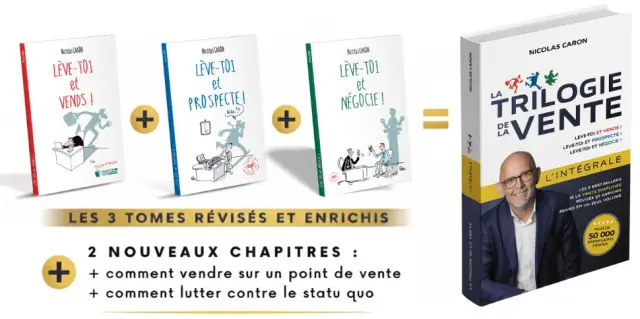 La Vente Simplifiée, le livre qui redonne le sens du commerce - Nicolas Caron 11 La Vente Simplifiée, le livre qui redonne le sens du commerce - Nicolas Caron 6