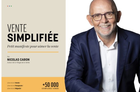 La Vente Simplifiée, le livre qui redonne le sens du commerce - Nicolas Caron