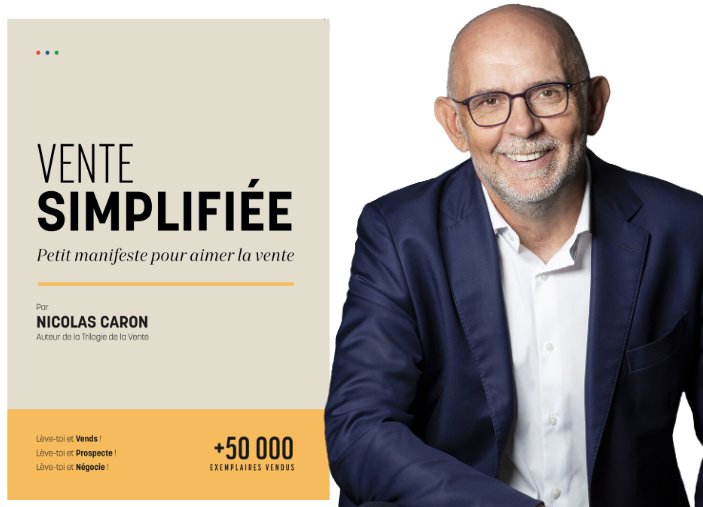 La Vente Simplifiée, le livre qui redonne le sens du commerce - Nicolas Caron 50 vente simplifiee - nicolas caron