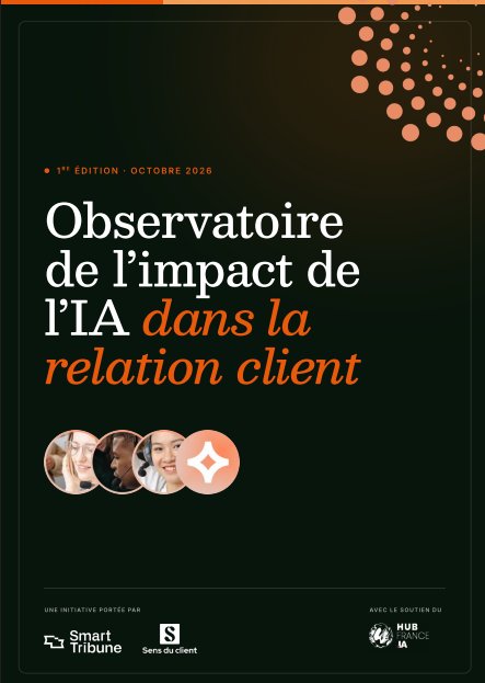 Quel est l'impact réel de l'IA dans la relation client ? Etude de l'Observatoire de l'impact de l'IA dans la relation client 2 Quel est l'impact réel de l'IA dans la relation client ? Etude de l'Observatoire de l'impact de l'IA dans la relation client 2